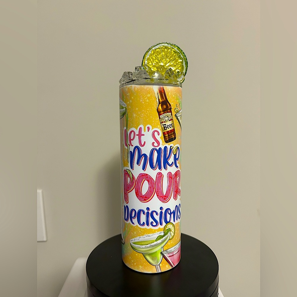 20 oz tumbler with custom ice topper. Let’s make pour decisions. Unique find.